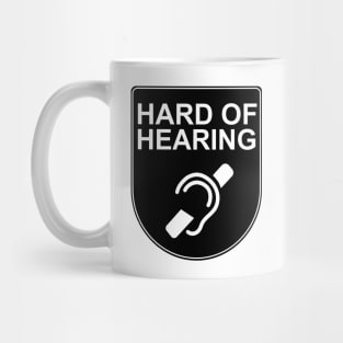 Hard of Hearing Mug